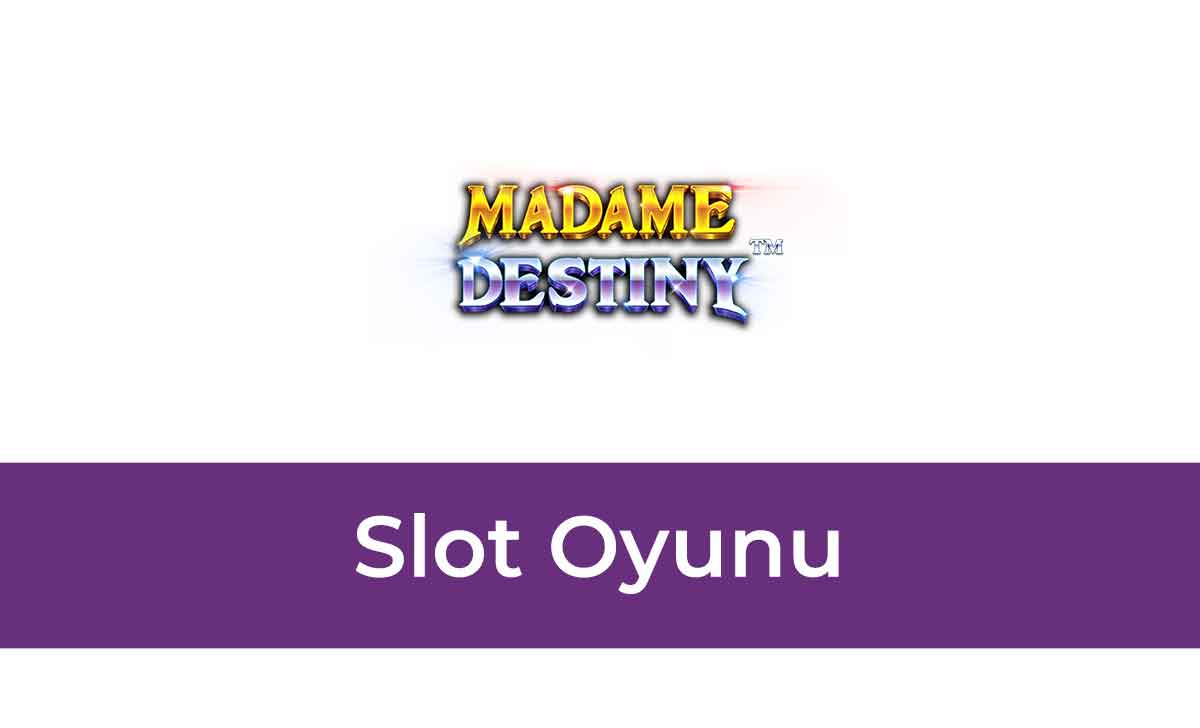 Madame Destiny Slot Oyunu
